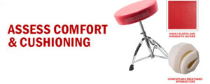 Assess Comfort and Cushioning