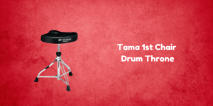 Tama 1st Chair