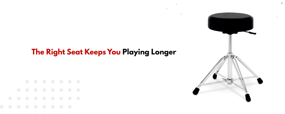 Why a Good Drum Throne Matters