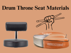 Exploring Drum Throne Seat Materials